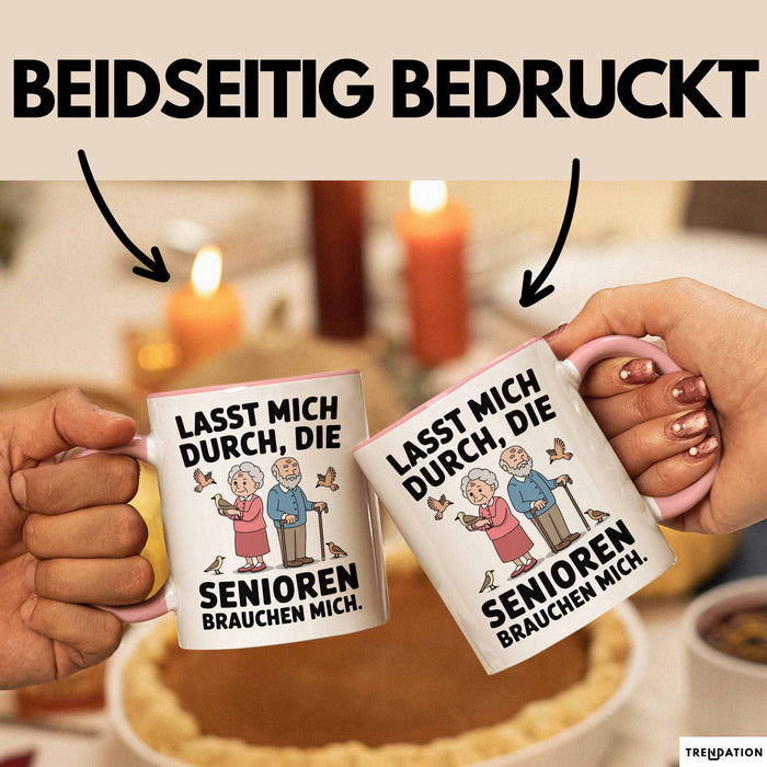 Krankenschwester Pflege Betreuung Tasse Geschenk Lustige Geschenkidee Spruch Lasst Mich Durch Die Senioren Brauchen Mich Rosa Trendation
