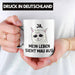 Dank Meme Tasse Katzen Besitzer Wortspiel Ja Mein Leben Sieht Mau Aus Traurige Katze Geschenkidee Weiß Trendation