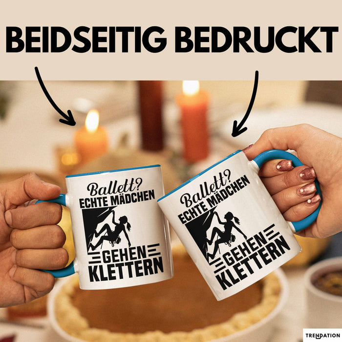 Kletterin Tasse Geschenk Frauen Ballett Echte Mädchen Gehen Klettern Blau Trendation