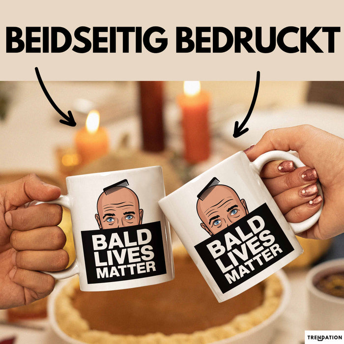 Glatze Tasse Geschenk Bald Lives Matter Geschenkidee Lustig Maenner Weiß Trendation