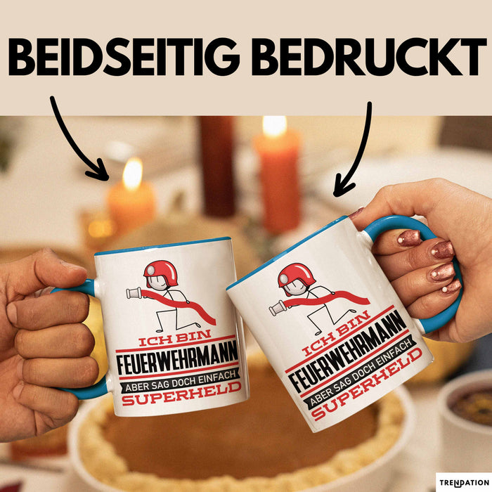 Feuerwehrmann Geschenk Tasse Ich Bin Feuerwehrmann Aber Sag Doch Einfach Superheld Lustige Geschenkdiee für Feuerwehrmann Kaffee-Becher Blau Trendation