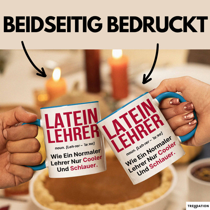 Lateinlehrer Unterricht Tasse Geschenk Lustige Geschenkidee Spruch Latein Lehrer Blau Trendation