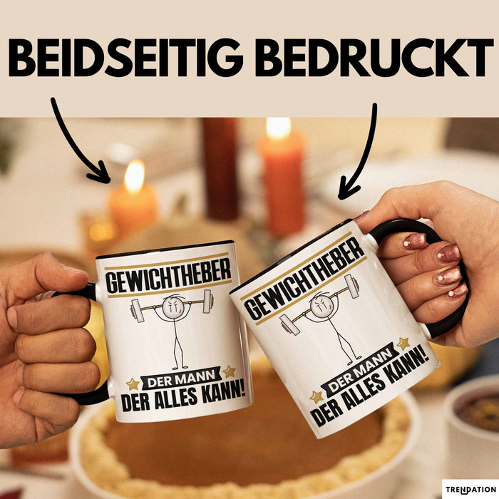 Gewichtheber Tasse Geschenk für Gewichtheber Der Mann Der Alles Kann Geschenkidee zum Geburtstag Schwarz Trendation