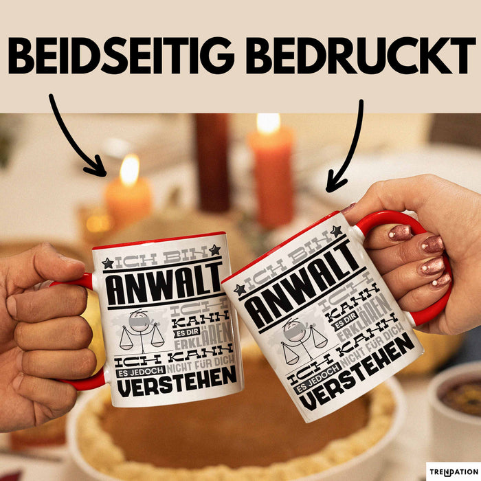 Anwalt Geschenk Tasse Geschenkidee für Anwalt Geburtstag Lustiger Spruch Ich Bin Anwalt Ich Kann Es Dir Erklären Aber Nicht Für Dich Verstehen Rot Trendation