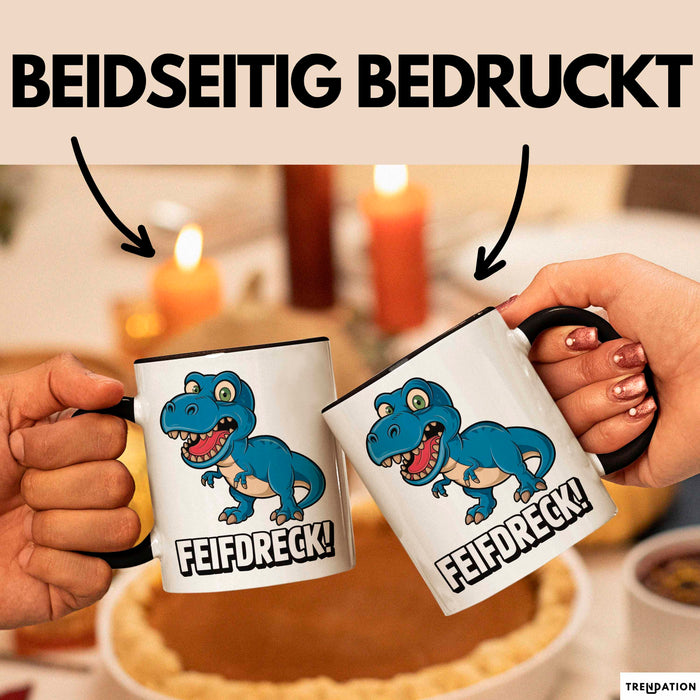 Dinosaurier Tasse Geschenk Lustige Geschenkidee Spruch Feifdreck Trendation