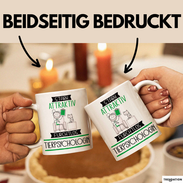 Tierpsychologin Tasse Geschenk Becher Stark Attraktiv Furchtlos Tierpsychologin Lustige Geschenkidee Weiß Trendation