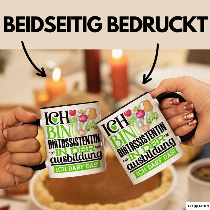 Diätassistentin Ausbildung Start Geschenk Tasse Ich Bin Diätassistentin In Der Ausbildung Ich Darf Das Kaffee-Becher Geschenkidee Schwarz Trendation