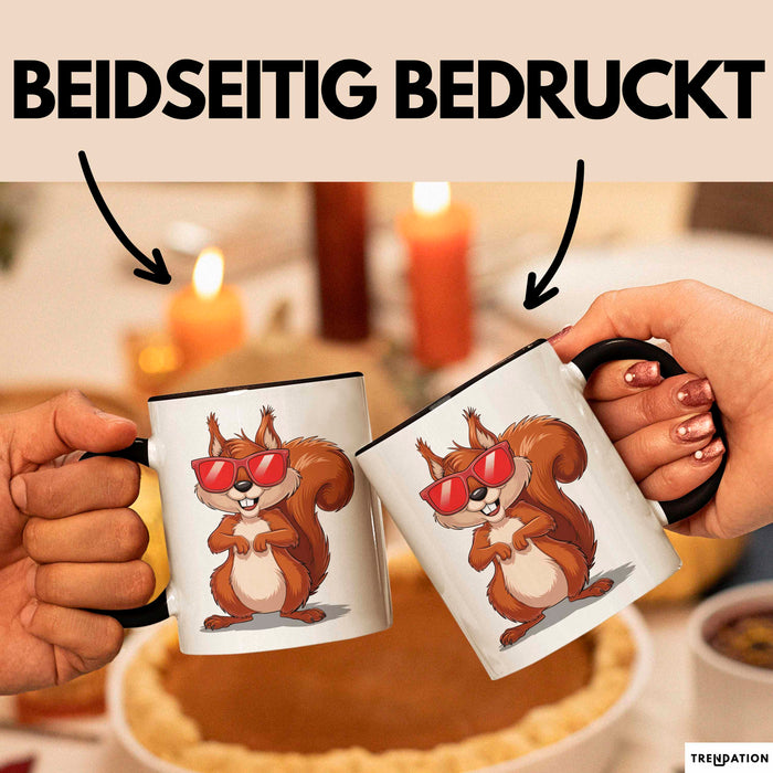 Eichhörnchen Tierliebhaber Sonnenbrille Tasse Geschenk Lustige Geschenkidee Spruch Trendation