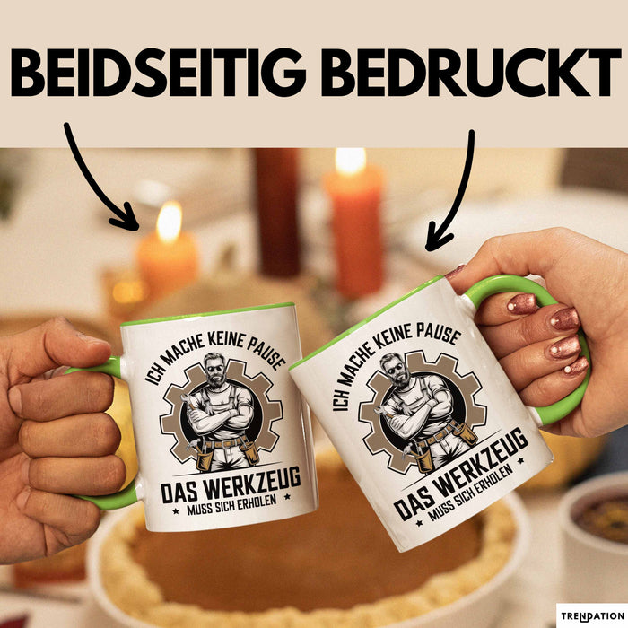 Handwerker Tasse Geschenk Werkzeug Braucht Erholung Geschenk Grün Trendation