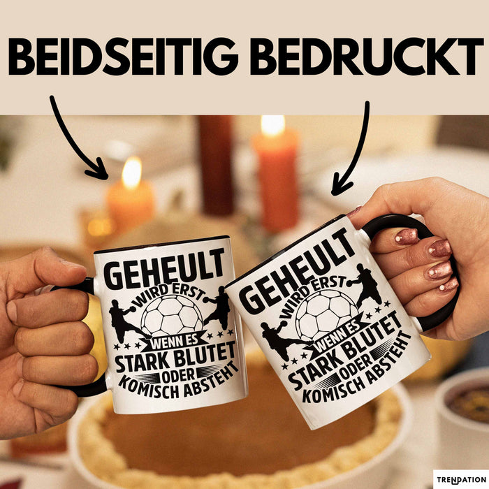 Handball Geschenk Tasse Geschenkidee Handball-Spieler Handballspielerin Mädchen Jungs Kaffee-Becher Geheult Wird Erst Wenn Es Stark Schwarz Trendation