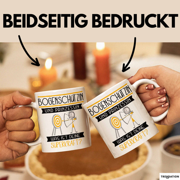 Bogenschützin Und Prinzessin Tasse Geschenk Für Eine Bogenschützin Geburtstag Was Ist Deine Superkraft Weiß Trendation