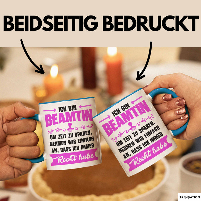Beamter Öffentlicher Dienst Tasse Geschenk Lustige Geschenkidee Spruch Ich Bin Beamtin Blau Trendation