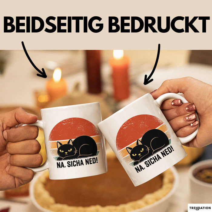 Katze Tasse Geschenk Na Sicha Ned Geschenkidee Katzenliebhaber Kaffee-Becher Weiß Trendation