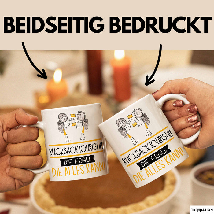 Rucksacktouristin Geschenk Tasse Becher Die Frau Die Allen Kann Geschenkidee für eine Rucksacktouristin Lustig Weiß Trendation