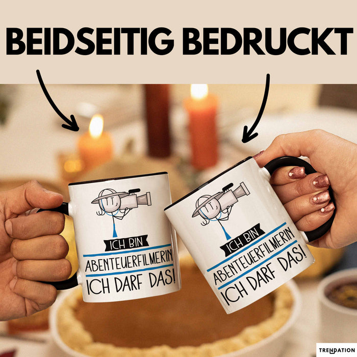 Geschenk für Abenteuerfilmerin Tasse Lustige Geschenkidee Geburtstag Ich Bin Abenteuerfilmerin Ich Darf Das Trendation