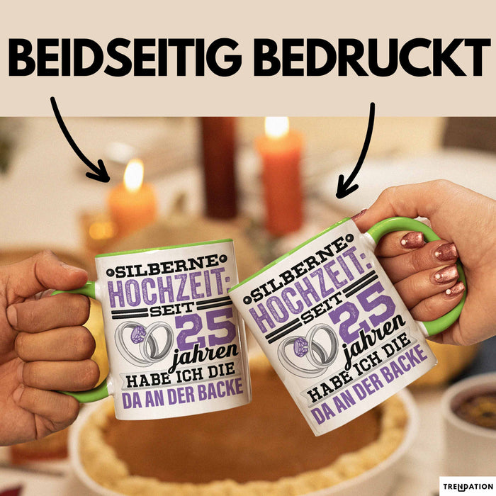Ehemann Tasse Geschenk 25 Jahre Hochzeitstag Lustiger Spruch Seit 25 Jahren Habe ich den Da an der backe Silberhochzeit Grün Trendation