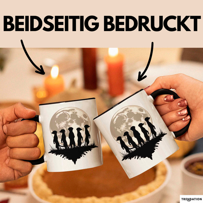 Erdmännchen Tier Mond Tasse Geschenk Lustige Geschenkidee Schwarz Trendation