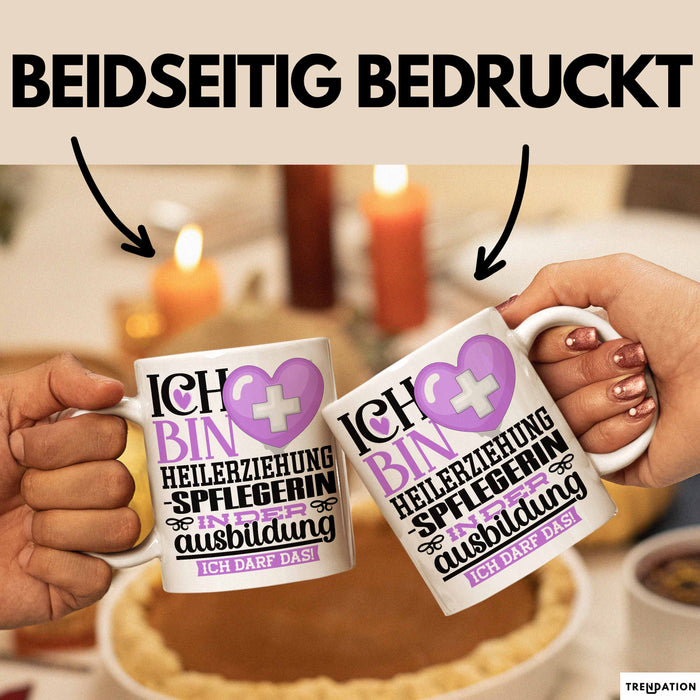 Heilerziehungspflegerin Ausbildung Start Geschenk Tasse Ich Bin Heilerziehungspflegerin In Der Ausbildung Ich Darf Das Kaffee-Becher Geschenkidee Weiß Trendation