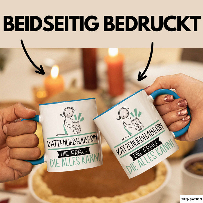 Katzenliebhaberin Geschenk Tasse Becher Die Frau Die Allen Kann Geschenkidee für eine Katzenliebhaberin Lustig Blau Trendation