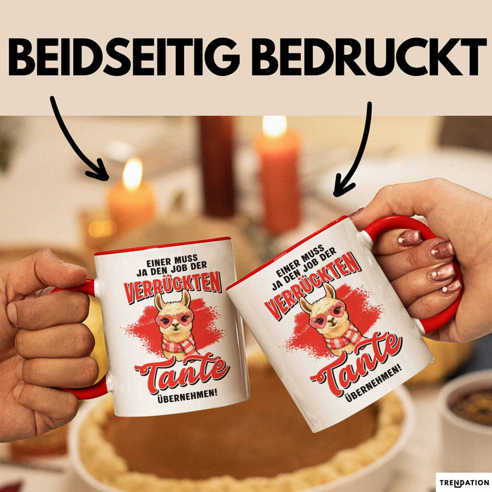 Beste Tante Nichte Neffe Tasse Geschenk Lustige Geschenkidee Spruch Einer Muss Ja Den Job Der Verrückten Tante Übernehmen Rot Trendation