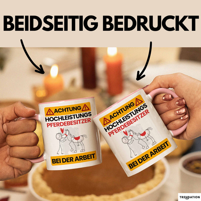 Pferdebesitzer Tasse Geschenk Lustiger Spruch Geschenkidee für Pferdebesitzer Achtung Hochleistungs Pferdebesitzer Bei Der Arbeit Rosa Trendation