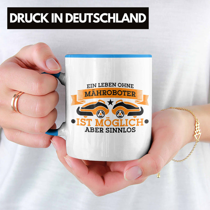 Lustige Tasse für Mähroboter-Fans - Geschenkidee für Gartenliebhaber Trendation