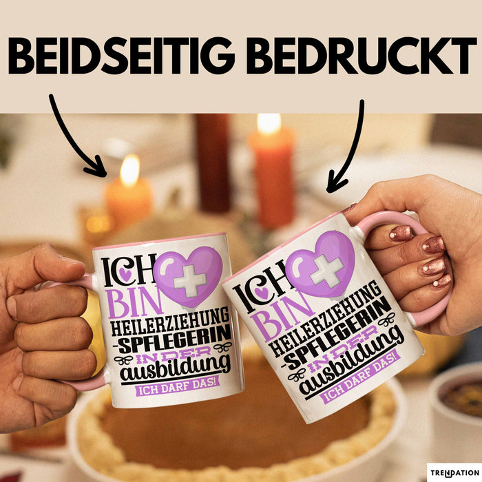 Heilerziehungspflegerin Ausbildung Start Geschenk Tasse Ich Bin Heilerziehungspflegerin In Der Ausbildung Ich Darf Das Kaffee-Becher Geschenkidee Rosa Trendation