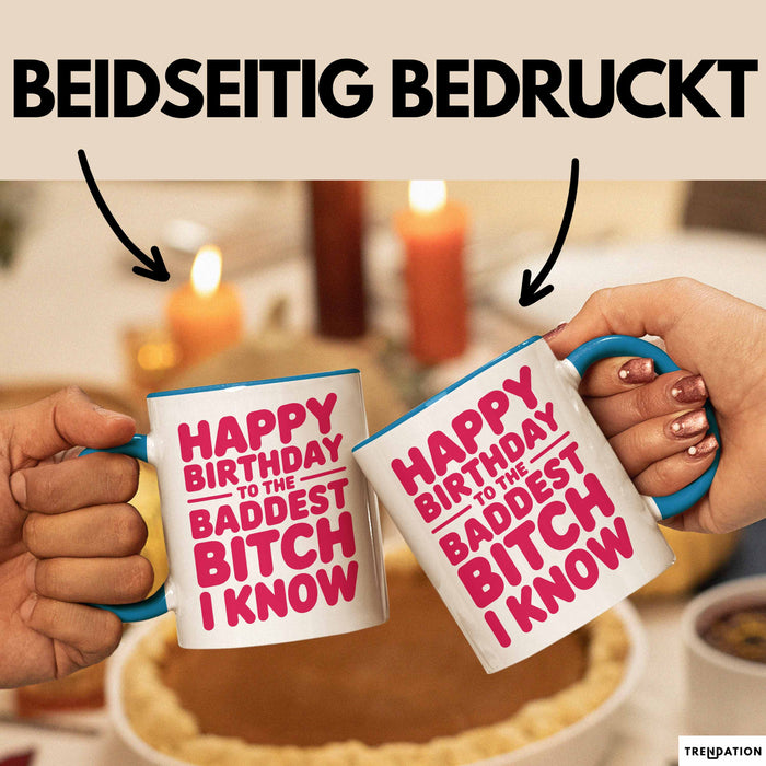 Geburtstagsfeier Tasse Geschenk Lustige Geschenkidee Spruch Alles Gute Zum Geburtstag An Die Heftigste Queen Blau Trendation