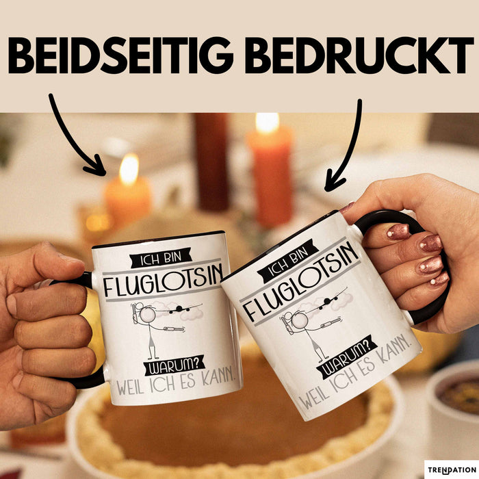 Fluglotsin Tasse Geschenk Ich Bin Fluglotsin Warum Weil Ich Es Kann Geschenkidee Geburtstag Trendation