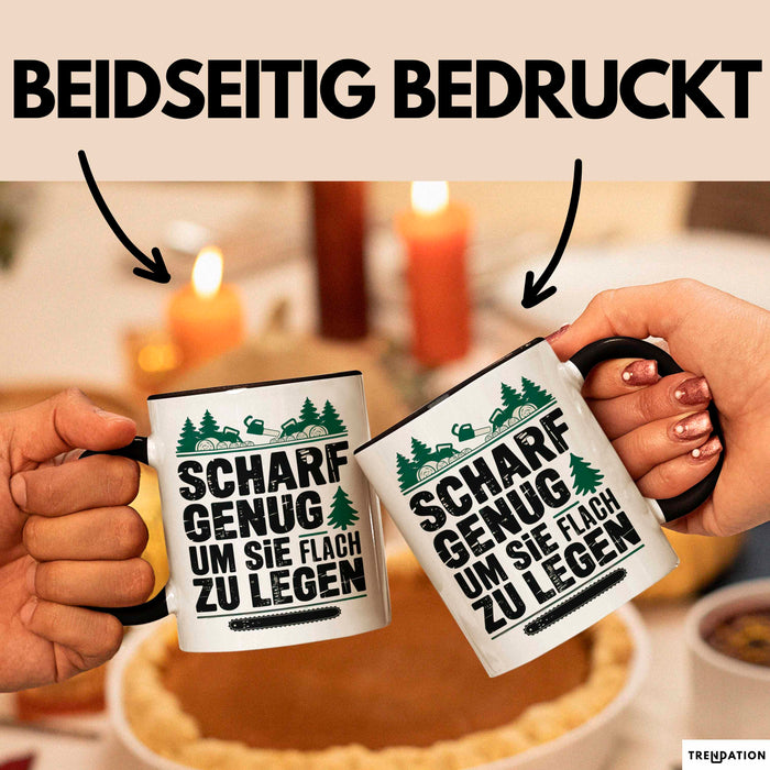 Holzarbeiter Tischler Tasse Geschenk Lustige Geschenkidee Scharf Genug Um Sie Alle Flach zu Legen Schwarz Trendation