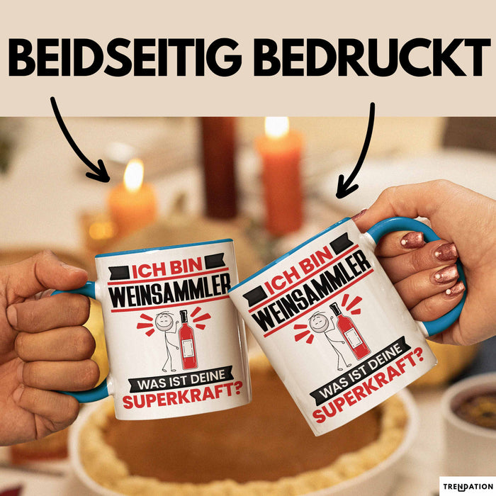Weinsammler Tasse Geschenk für Weinsammler Geburtstag Lustiger Spruch Kaffee-Becher Was Ist Deine Superkraft Blau Trendation