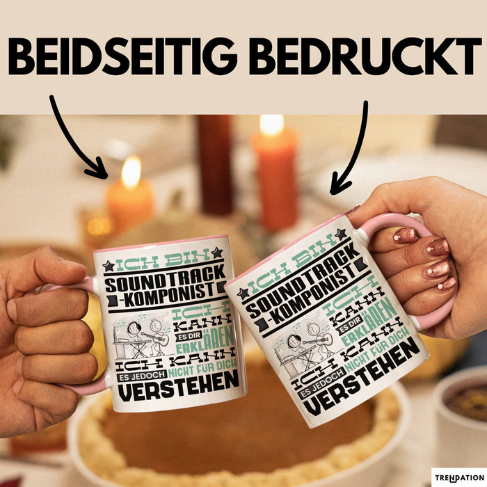 Soundtrack-Komponist Geschenk Tasse Lustige Geschenkdiee für einen Soundtrack-Komponist Geburtstag Ich Bin Soundtrack-Komponist Ich Kann Es Dir Erklären Aber Nicht Für Dich Verstehen Rosa Trendation