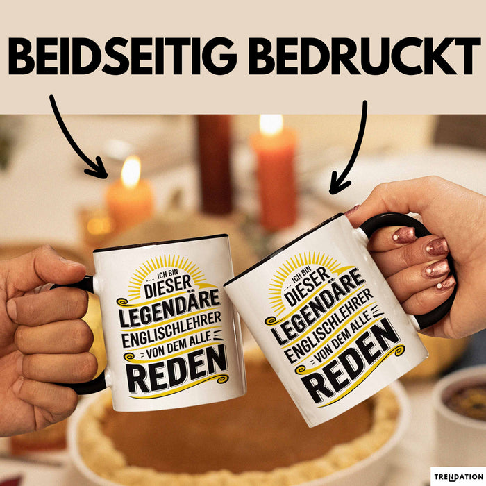 Englischlehrer Unterricht Tasse Geschenk Lustige Geschenkidee Spruch Ich Bin Dieser Englischlehrer Von Dem Alle Reden Trendation