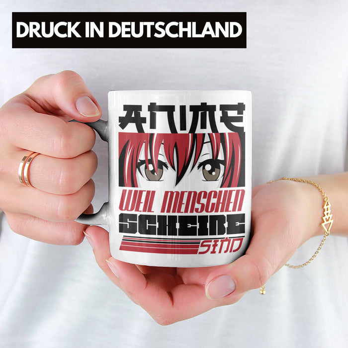 Anime Tasse Geschenk Anime-Liebhaber Geschenkidee Anime Weil Menschen Sch*** Sind Weiß Trendation