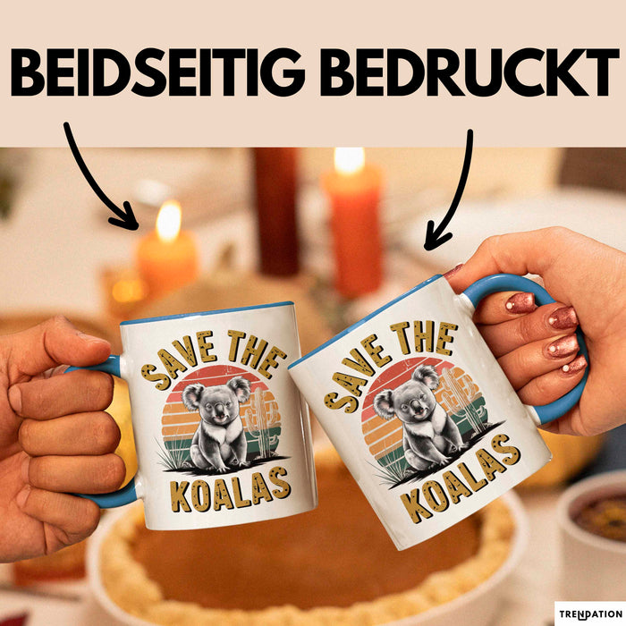 Koala Tierliebhaber Tasse Geschenk Lustige Geschenkidee Spruch Rettet Die Koalas Blau Trendation