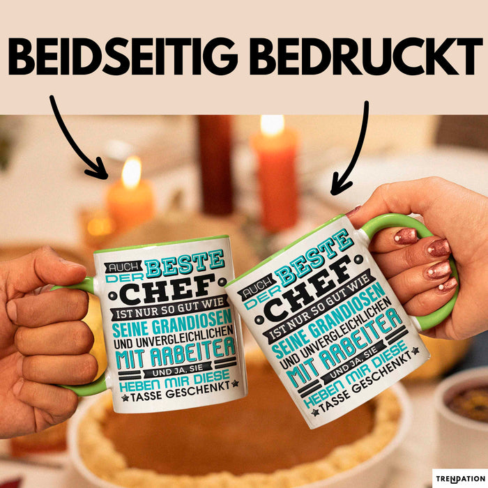 Chef Tasse Geschenk Von Mitarbeitern Lustiger Spruch Auch Der Beste Chef Ist Nur So Gut Wie Mitarbeiter Becher Grün Trendation