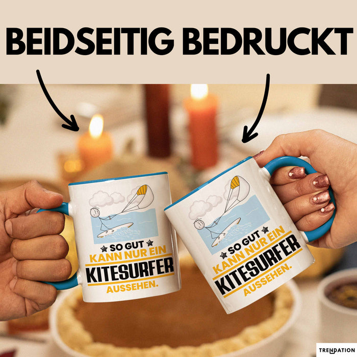 Kitesurfer Geschenk Tasse So Gut Kann Nur Ein Kitesurfer Aussehen Geschenkidee Kaffee-Becher Blau Trendation