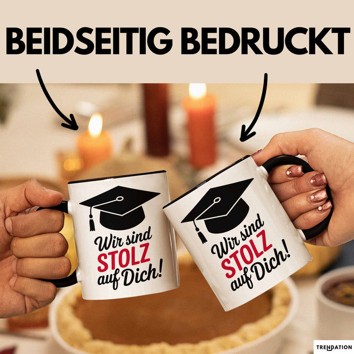 Schüler Abschluss Tasse Geschenk Lustige Geschenkidee Spruch Wir Sind Stolz Auf Dich Schwarz Trendation