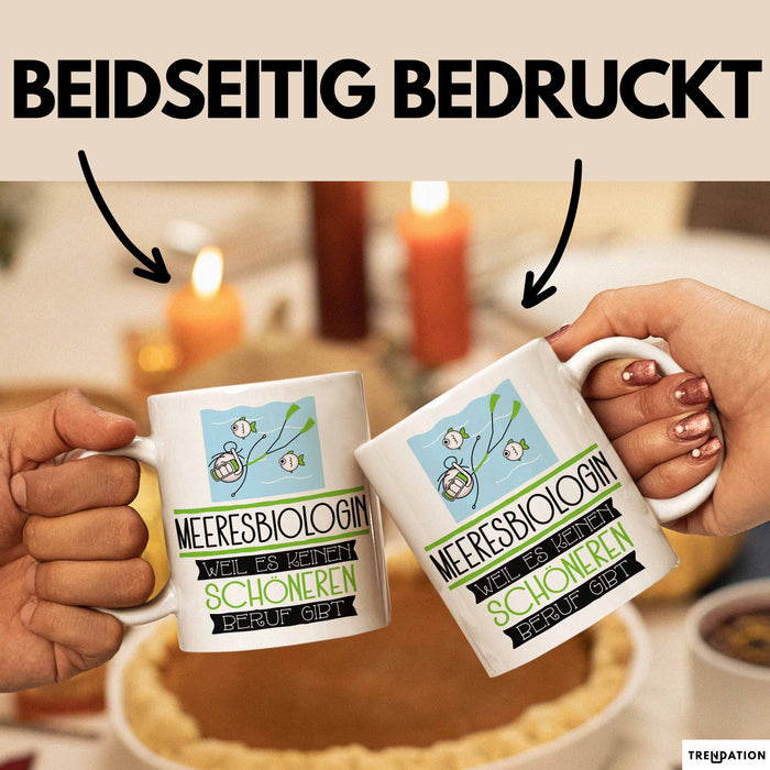 Meeresbiologin Weil Es Keinen Schöneren Beruf Gibt Tasse Geschenk für Eine Meeresbiologin Lustig Weiß Trendation