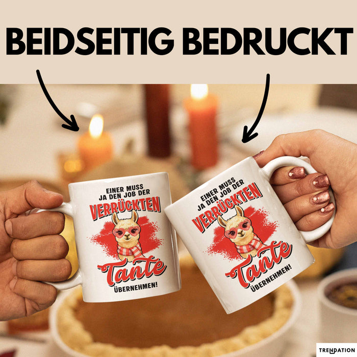 Beste Tante Nichte Neffe Tasse Geschenk Lustige Geschenkidee Spruch Einer Muss Ja Den Job Der Verrückten Tante Übernehmen Weiß Trendation