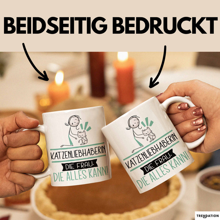 Katzenliebhaberin Geschenk Tasse Becher Die Frau Die Allen Kann Geschenkidee für eine Katzenliebhaberin Lustig Weiß Trendation