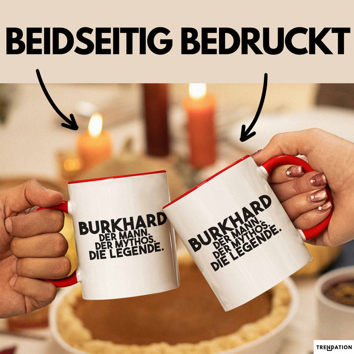 Burkhard Tasse Burkhard – Der Mann. Der Mythos. Die Legende. Geschenk