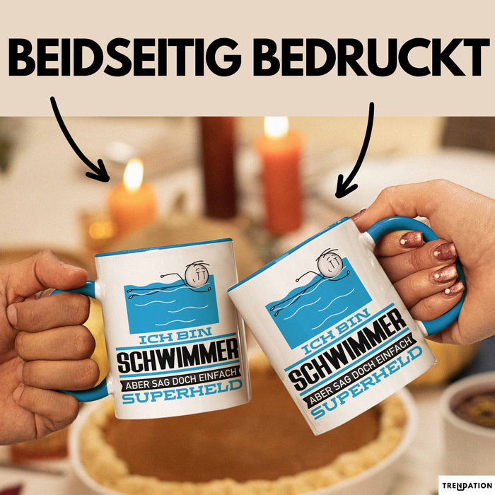 Schwimmer Geschenk Tasse Ich Bin Schwimmer Aber Sag Doch Einfach Superheld Lustige Geschenkdiee für Schwimmer Kaffee-Becher Blau Trendation