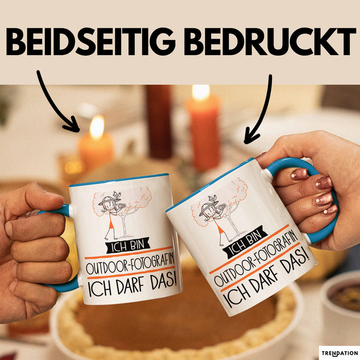 Geschenk für Outdoor-Fotografin Tasse Lustige Geschenkidee Geburtstag Ich Bin Outdoor-Fotografin Ich Darf Das Blau Trendation