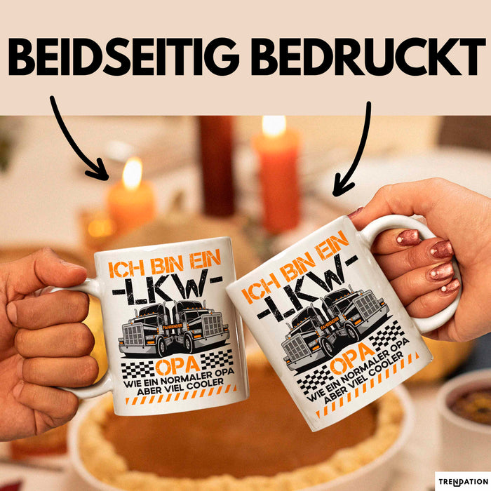 Lkw Fahrer Trucker Tasse Geschenk Lustige Geschenkidee Spruch Ich Bin Ein Lkw Fahrender Opa Weiß Trendation