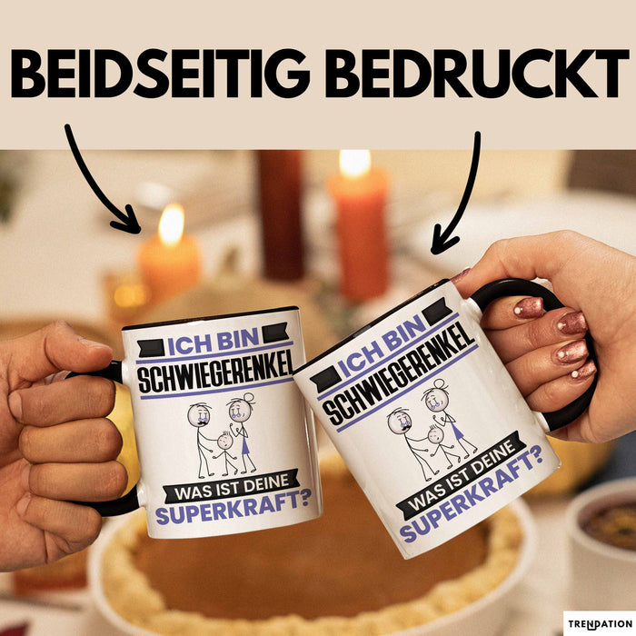 Schwiegerenkel Tasse Geschenk für Schwiegerenkel Geburtstag Lustiger Spruch Kaffee-Becher Was Ist Deine Superkraft Schwarz Trendation