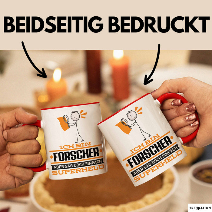 Forscher Geschenk Tasse Ich Bin Forscher Aber Sag Doch Einfach Superheld Lustige Geschenkdiee für Forscher Kaffee-Becher Rot Trendation