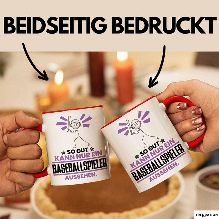 Baseballspieler Geschenk Tasse So Gut Kann Nur Ein Baseballspieler Aussehen Geschenkidee Kaffee-Becher Rot Trendation