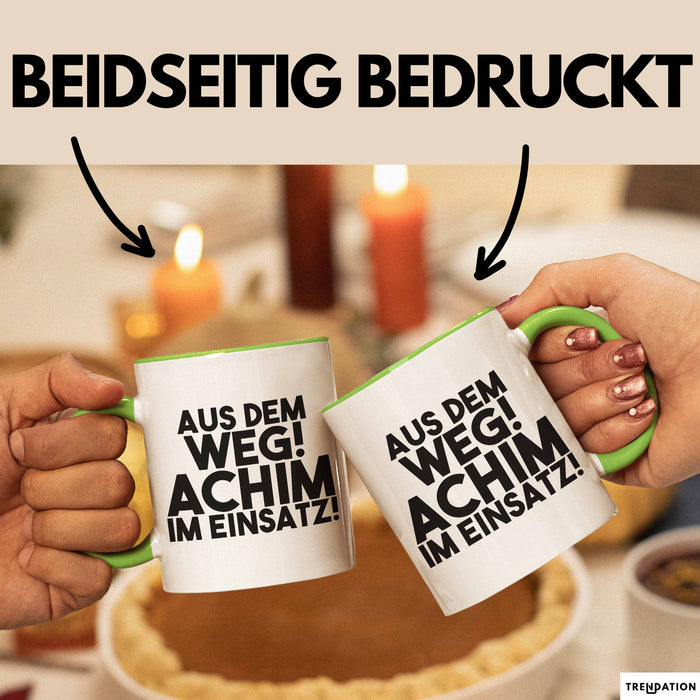 Achim Tasse Aus Dem Weg! Achim Im Einsatz! Geschenk