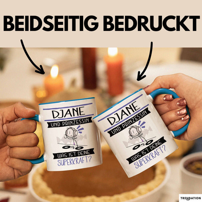 DJane Und Prinzessin Tasse Geschenk Für Eine DJane Geburtstag Was Ist Deine Superkraft Blau Trendation